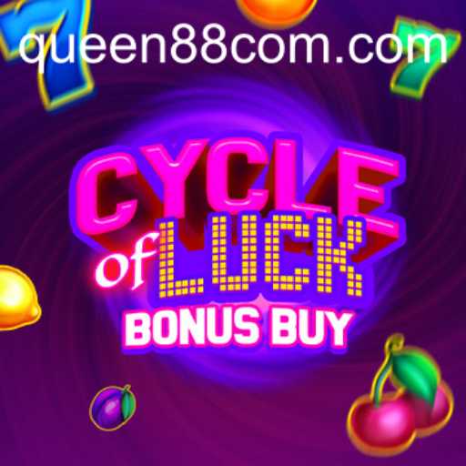 Exploring CycleofLuckBonusBuy: A Thrilling Adventure with Queen88