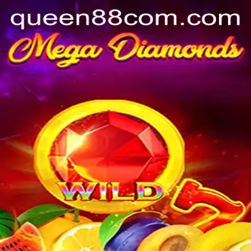 MegaDiamond: A Gem in the Gaming World with Queen88