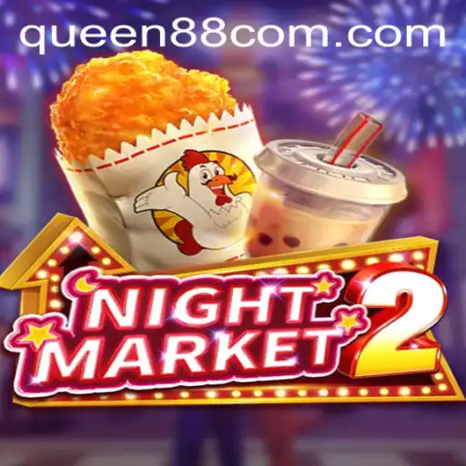 Exploring NightMarket2: The Allure of Queen88