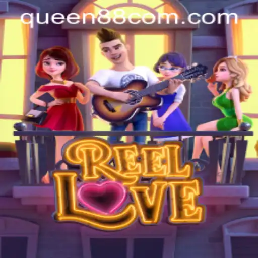 Embrace the Thrill of ReelLove: A Captivating Journey with Queen88